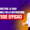 Come combattere la crisi di personale nella ristorazione